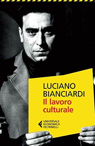 Il lavoro culturale Il lavoro culturale