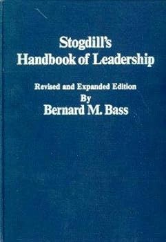 Hardcover Stogdill's Handbook of Leadership: A Survey of Theory and Research, Revised and Expanded Book