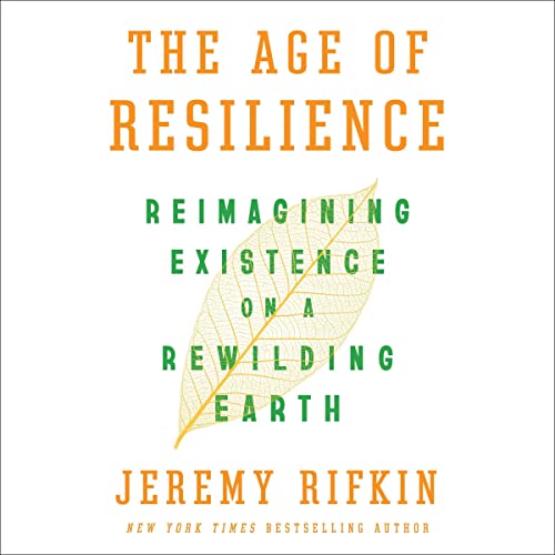 The Age of Resilience by Jeremy Rifkin episode artwork