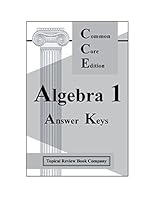 Answer Key for Algebra 1 Workbook Common Core Edition 1929099045 Book Cover