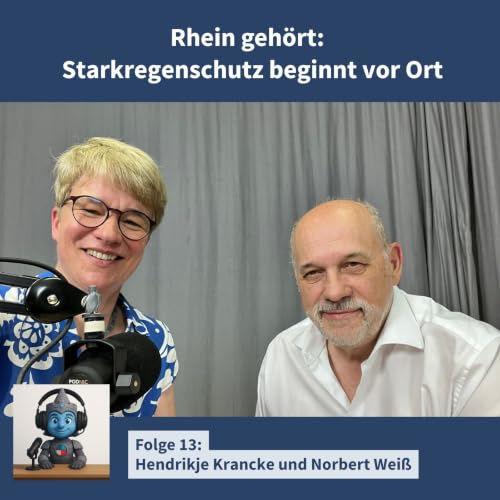 Folge 13 Starkregenschutz beginnt vor Ort