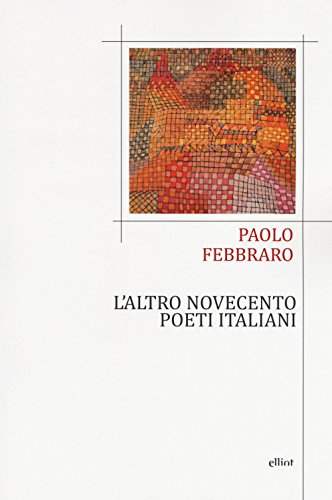 L'ALTRO NOVECENTO: POETI ITALIANI