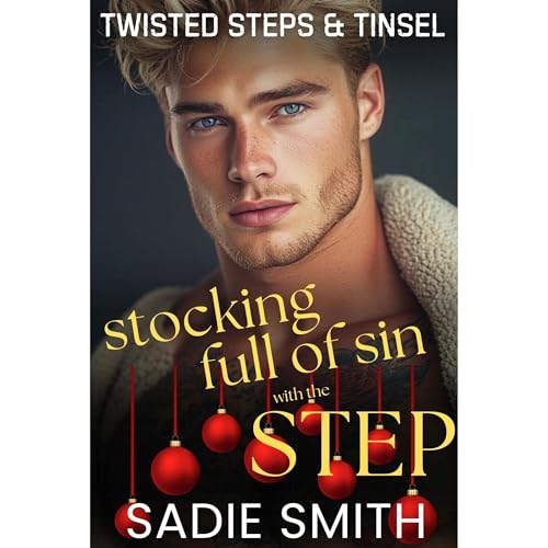 Stocking Full of Sin with the Step Audiobook By Sadie Smith cover art