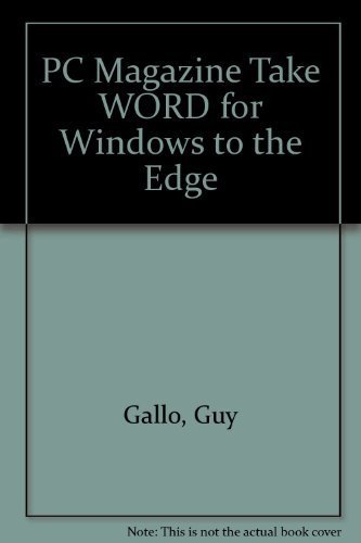 PC Magazine Take Word for Windows to the Edge/Book and Disk