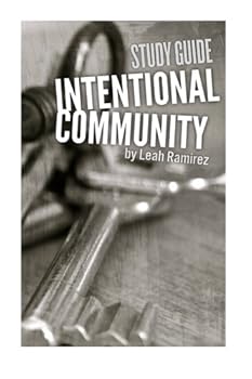 Paperback Intentional Community: Learning How to Be the Church Book