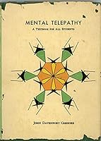 Mental telepathy: Radiaesthesia or radesia, our sixth sense; a textbook for all students (His Thoughts for thinkers) B0007EHIZE Book Cover