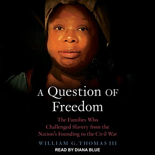 A Question of Freedom by William G. Thomas III episode artwork