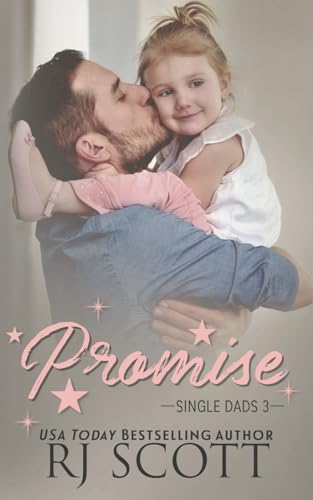 Promise (Single Dads) 1711705039 Book Cover