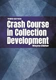 Crash Course in Collection Development