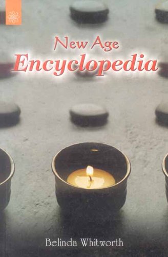  New Age Encyclopaedia: A Mind, Body and Spirit Reference Guide PDF