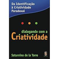 Dialogando com a Criatividade 8573749873 Book Cover