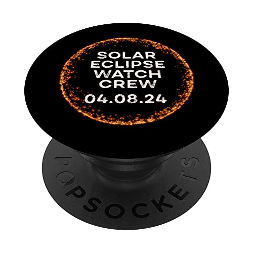 2024 Solar Eclipse Watch Crew 4.8.24 Matching Family Outfit PopSockets Swappable PopGrip