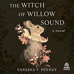 The Witch of Willow Sound Audiolibro Por Vanessa F. Penney arte de portada