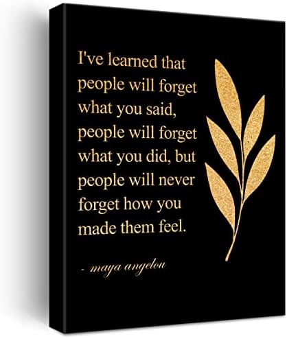 Inspirational Gold Foil Canvas Wall Art Positive Quote People will Never Forget How You Made Them Feel Print Framed Canvas Painting Artwork Home Decor Gifts 12x15 Inch