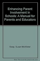 Enhancing Parent Involvement in Schools 0807728543 Book Cover