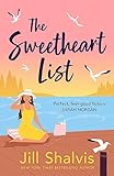The Sweetheart List: The beguiling new novel about fresh starts, second chances and true love (Sunrise Cove)