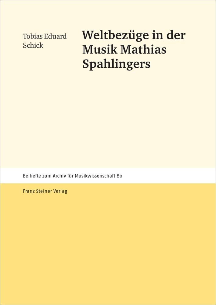 Weltbezuge in Der Musik Mathias Spahlinger pour préparer un cours de musique