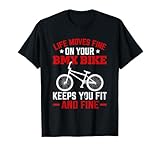 Esta vida se mueve bien en tu bicicleta BMX te mantiene en forma y la mercancía fina es el regalo perfecto
