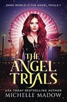 The Angel Trials 1986099067 Book Cover