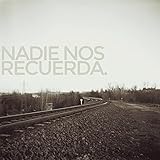 Nadie Nos Recuerda