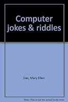 Computer jokes & riddles B00071TO2M Book Cover