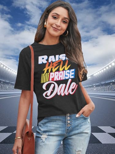 FASHGL Raise Hell Praise Dale Shirt Women Racing T-Shirt Vintage Tee Race Day Casual Short Sleeve Tops3