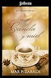 miel y canela acne  Canela y miel (Un té con amor 3)