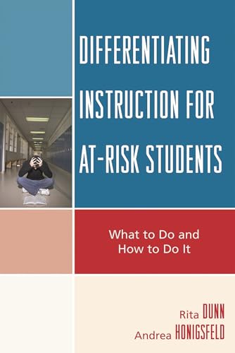 Differentiating Instruction for At-Risk Students: What to Do and How to Do It