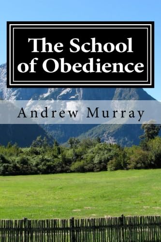 The School of Obedience: Updated and Unabridged 1986070301 Book Cover