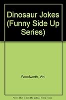 Dinosaur Jokes ((Funny Side Up Series)) 0895657287 Book Cover