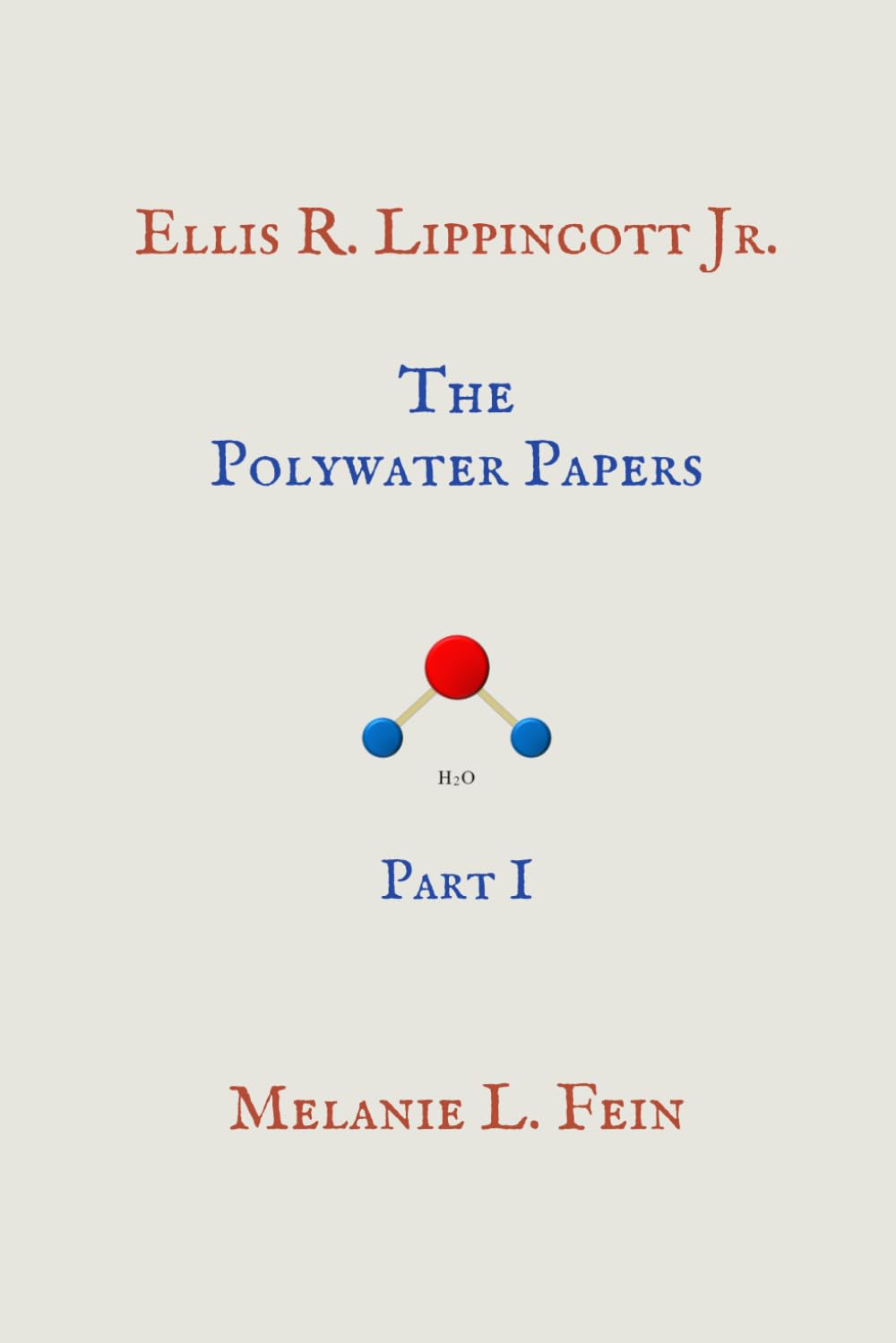 The Polywater Papers: Part I (A Scientist for the Golden Age)