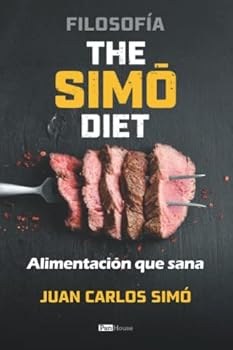 Paperback Filosofía The Simó Diet: Alimentación que sana (Spanish Edition) [Spanish] Book