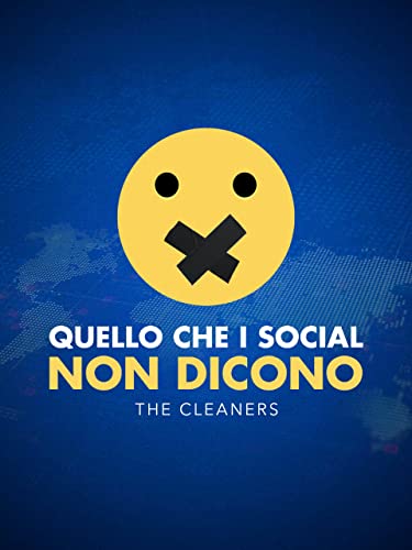 Quello che i social non dicono - The cleaners