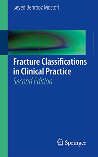 Fracture Classification in Clinical Practice view 2