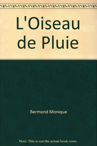 L'Oiseau de Pluie
