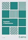 Manuale di anestesia e rianimazione. Concorso nazionale SSM
