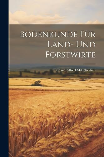 Bodenkunde für Land- und Forstwirte