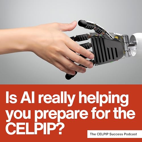 Is AI really helping you prepare for the CELPIP?