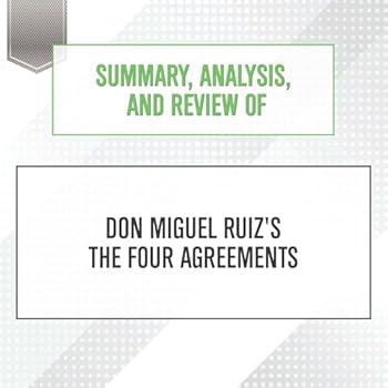 Audio CD Summary, Analysis, and Review of Don Miguel Ruiz's the Four Agreements Book