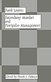 Bank Loans : Secondary Market and Portfolio Management