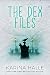 The Dex-Files (Experiment in Terror #5.7)