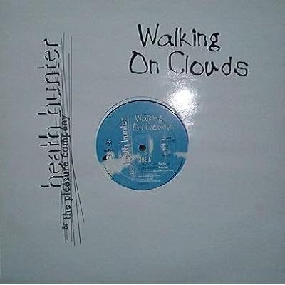 Walking on Clouds