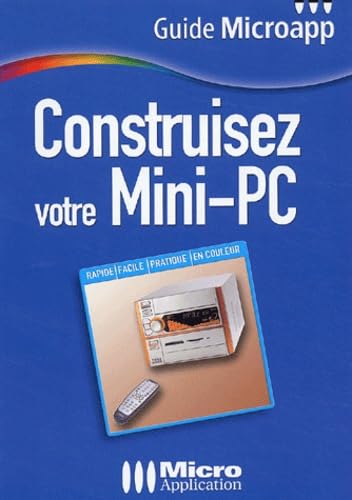 Construisez votre Mini-PC : Regord, Xavier: Amazon.es: Libros