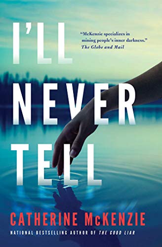 I'll Never Tell 1501178636 Book Cover