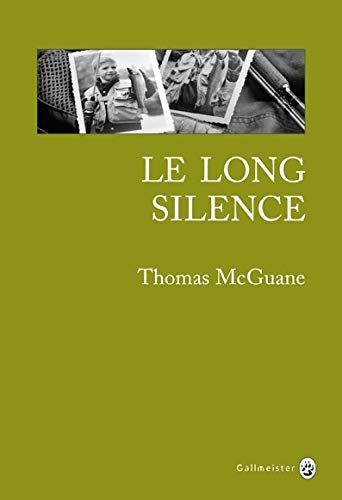 Le long silence: Une vie à la pêche