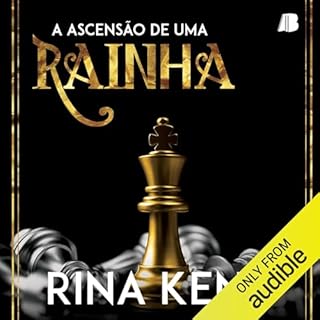 A Ascens&atilde;o de uma Rainha Audiolivro Por Rina Kent capa