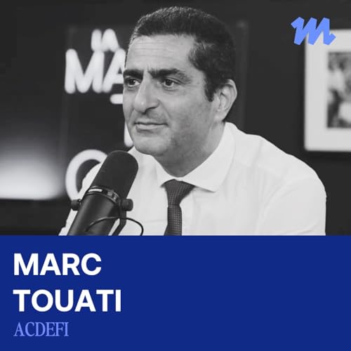 Page de couverture de #281 - “Macron démission : le seul espoir pour votre argent ” - Marc Touati