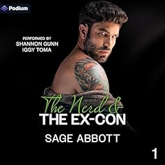 The Nerd & the Ex-Con Audiolibro Por Sage Abbott arte de portada