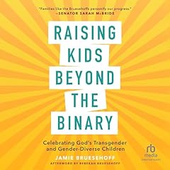 Raising Kids Beyond the Binary Audiolibro Por Jamie Bruesehoff, Rebekah Bruesehoff - afterword, Sarah McBride - foreword arte de portada