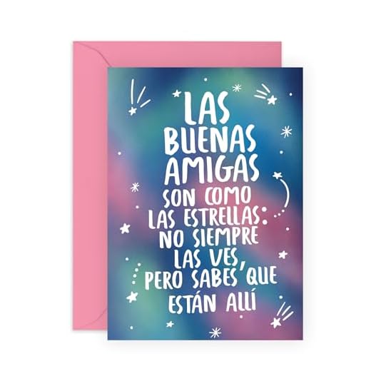 Central 23 Tarjeta de cumpleaños para amigas - LAS BUENAS AMIGAS SON COMO LAS ESTRELLAS - Lindas tarjetas de felicitación para mujer - Regalo de agradecimiento para la mejor amiga